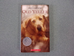 Old Yeller by Fred Gipson (Paperback)