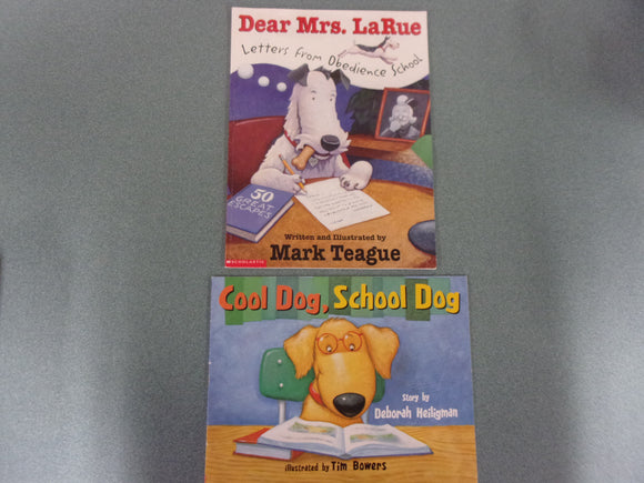 Dear Mrs. LaRue: Letters From Obedience School & Cool Dog, School Dog (Paperback Picture Books)