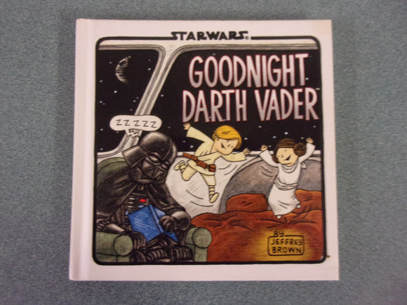 Star Wars Goodnight Darth Vader by Jeffrey Brown (HC)