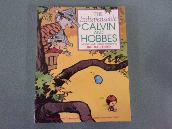 The Indispensable Calvin & Hobbes by Bill Watterson (Paperback)