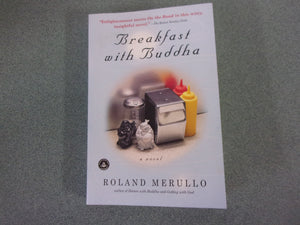 Breakfast with Buddha: A Novel by Roland Merullo (Trade Paperback)