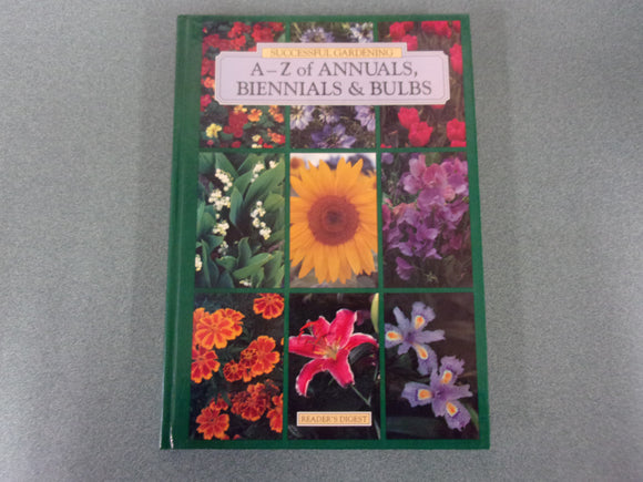 Successful Gardening: A-Z of Annuals, Biennials & Bulbs (HC)