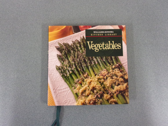 Williams-Sonoma Kitchen Library: Vegetables (HC/DJ)