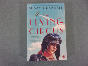 The Flying Circus by Susan Crandall (Paperback)