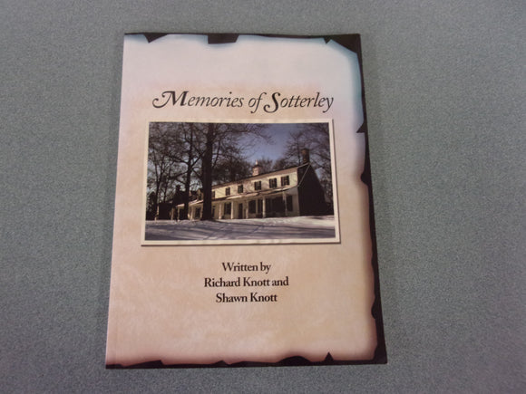 Memories of Sotterley by Richard Knott and Shawn Knott (Softcover)