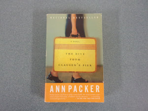 The Dive From Clausen's Pier by Ann Packer (Trade Paperback)