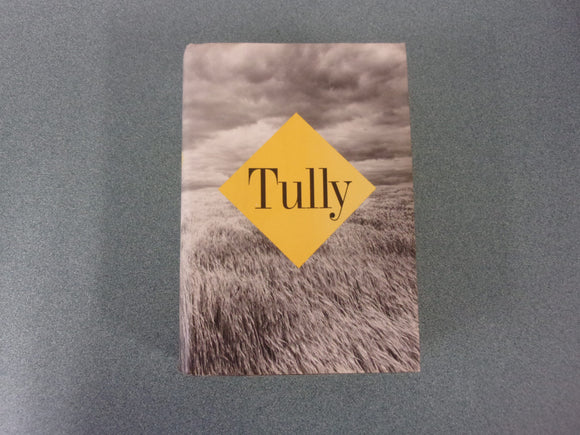 Tully by Paulina Simmons (HC/DJ)