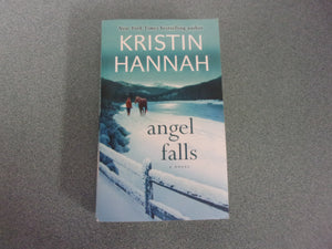 Angel Falls by Kristin Hannah (Trade Paperback)