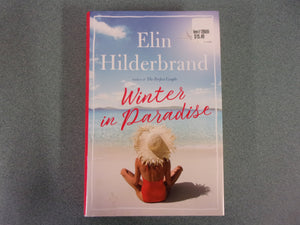 Winter in Paradise: Paradise, Book 1 by Elin Hilderbrand (Trade Paperback)