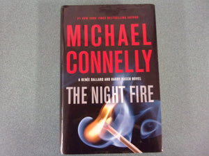 The Night Fire: A Renée Ballard and Harry Bosch Novel, Book 22 by Michael Connelly