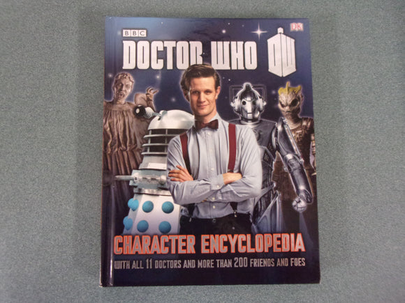 Doctor Who: Chararcter Encyclopedia. A DK BBC Book (Hardcover)