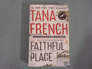 Faithful Place by Tana French (Paperback)