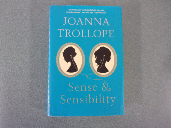 Sense & Sensibility:The Austen Project Series, Book 1 by Joanna Trollope (HC/DJ)
