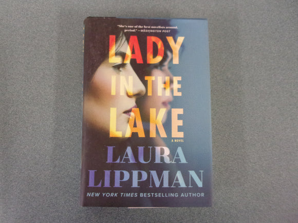 Lady In The Lake by Laura Lippman (HC/DJ)