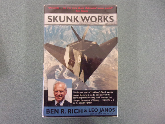 Skunk Works: A Personal Memoir of My Years of Lockheed by Ben Rich and Leo Janos (HC/DJ)