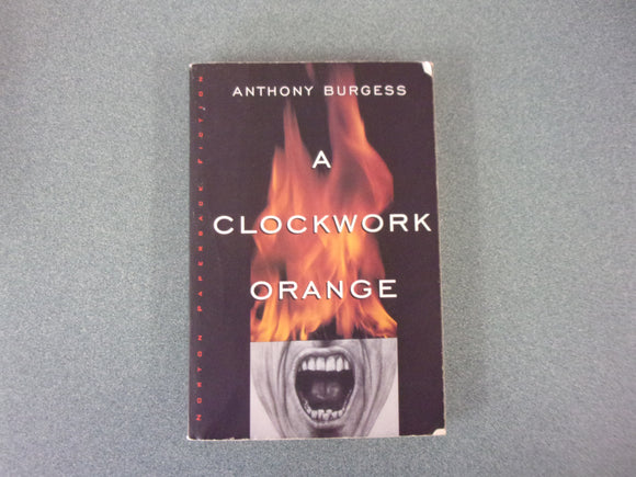 A Clockwork Orange by Anthony Burgess (Paperback)