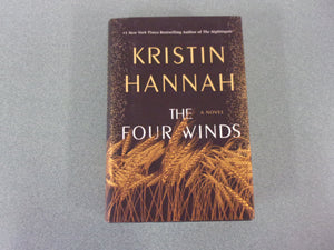 The Four Winds by Kristin Hannah (Trade Paperback)