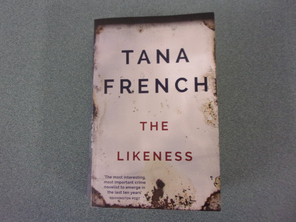 The Likeness by Tana French (HC/DJ)
