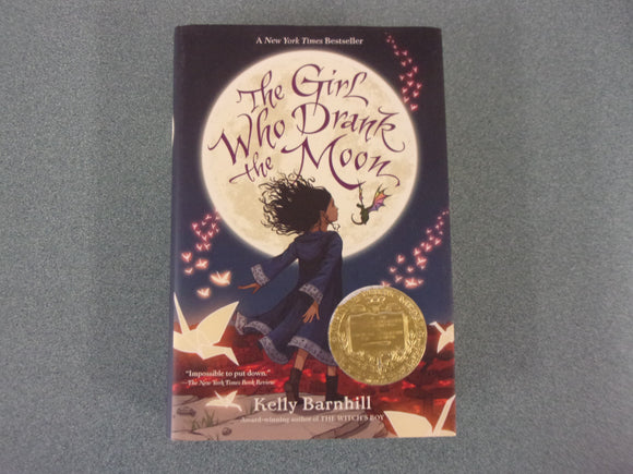 The Girl Who Drank The Moon by Kelly Barnhill (Paperback)