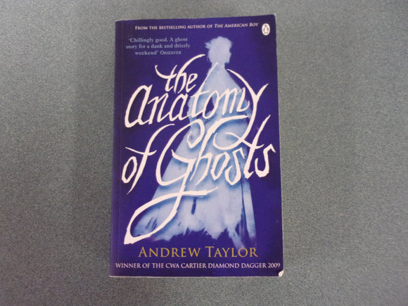 The Anatomy of Ghosts by Andrew Taylor (Paperback)