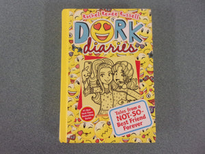 Tales from a Not-So-Best Friend Forever: Dork Diaries, #14 by Rachel Renee Russell (HC)