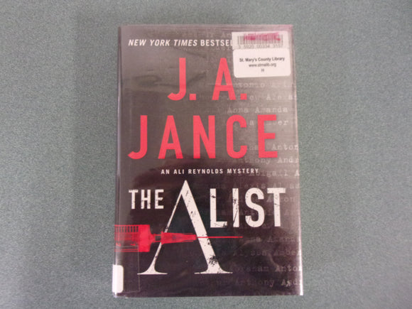 The A List: Ali Reynolds, Book 14 by J.A. Jance (Ex-Library HC/DJ)