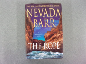 The Rope: Anna Pigeon Mysteries, Book 17 by Nevada Barr (HC/DJ)