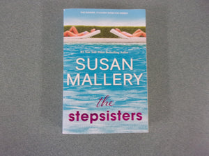 The Stepsisters by Susan Mallery (Trade Paperback)