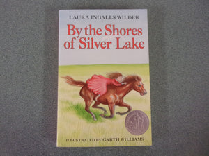 By The Shores Of Silver Lake by Laura Ingalls Wilder (Paperback)