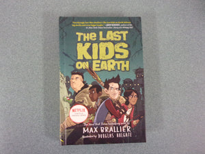 The Last Kids On Earth by Max Brallier (Paperback)
