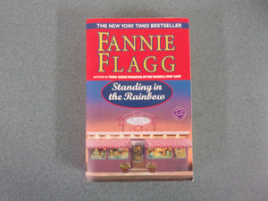 Standing In The Rainbow by Fannie Flagg (HC/DJ)