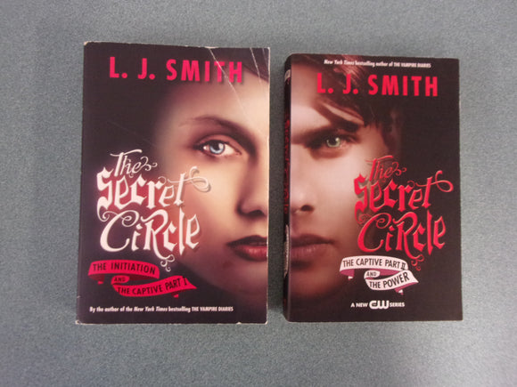 The Secret Circle: The Initiation/The Captive/The Power in Two Volumes by L.J. Smith