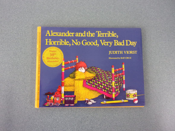 Alexander and the Terrible, Horrible, No Good, Very Bad Day by Judith Viorst (Paperback)