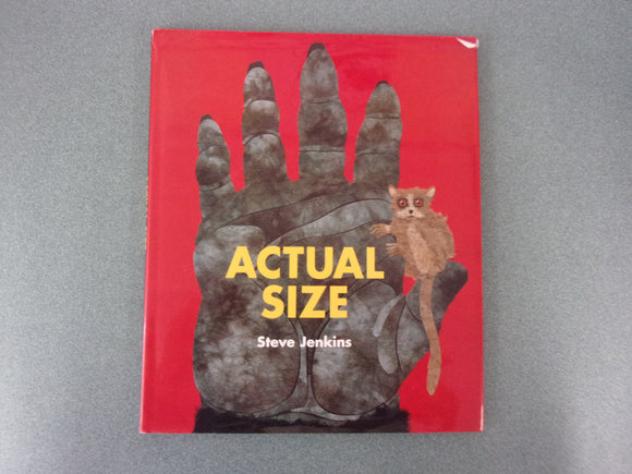 Actual Size by Steve Jenkins (HC/DJ) Kohl's Cares Edition