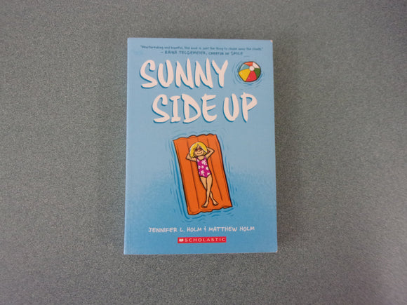 Sunny Side Up : Sunny, Book 1 by Jennifer Holm (Paperback)