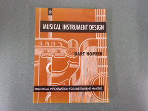 Musical Instrument Design: Practical Information for Instrument Design by Bart Hopkin (Softcover)