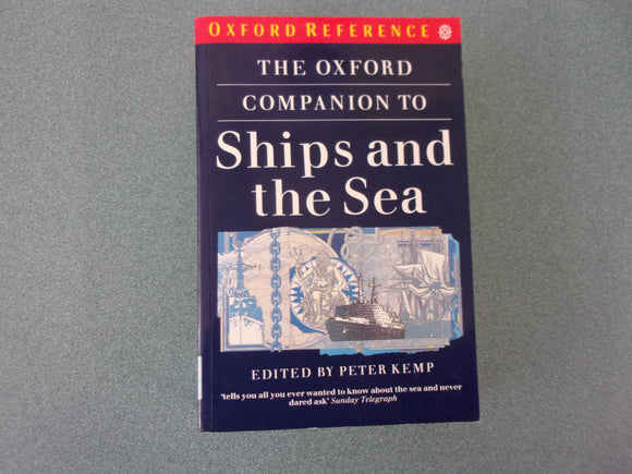 The Oxford Companion to Ships and the Sea by Peter Kemp (Softcover)