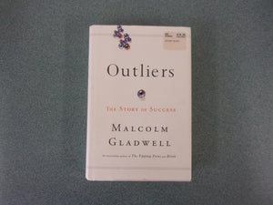 Outliers: The Story of Success by Malcolm Gladwell (Paperback)