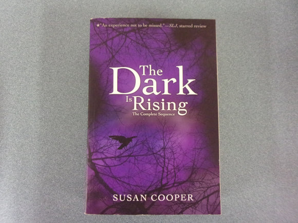 The Dark Is Rising: The Complete Sequence by Susan Cooper (Paperback Omnibus)