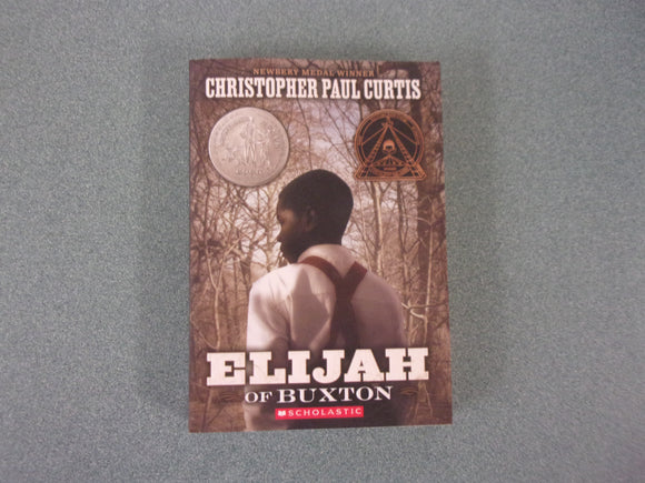 Elijah of Buxton by Christopher Paul Curtis (Paperback)