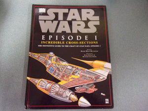 Star Wars: Episode I Incredible Cross-Sections (Oversized HC/DJ)