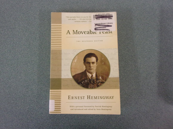 A Moveable Feast: The Restored Edition by Ernest Hemingway (Paperback) ***This copy not Ex-Library as pictured.***