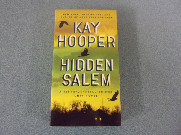 Hidden Salem: The Bishop/Special Crimes Unit Series, Book 7 by Kay Hooper (Ex-Library HC/DJ))
