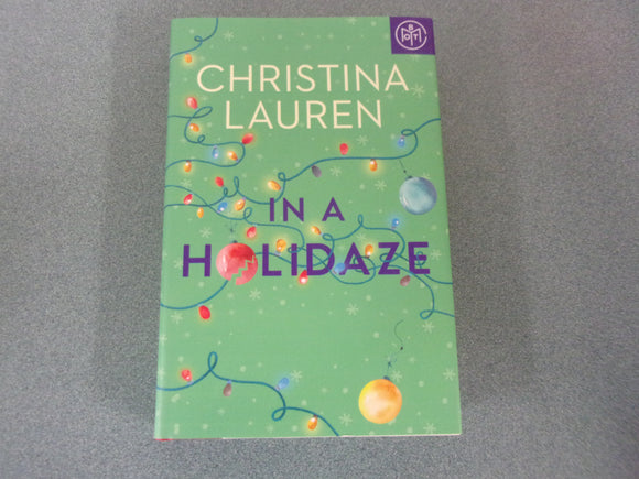 In A Holidaze by Christina Lauren (HC/DJ)