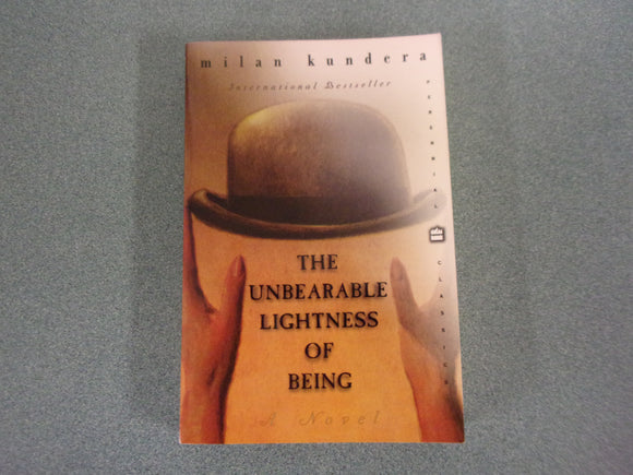 The Unbearable Lightness of Being: A Novel by Milan Kundera (Paperback)