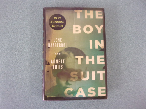 The Boy in the Suitcase: Nina Borg, Book 1 by Kaaberbol & Friis (Ex-Library HC/DJ)
