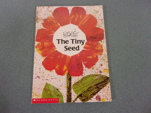 The Tiny Seed by Eric Carle (Paperback)