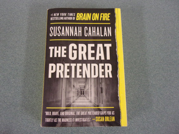 The Great Pretender by Susannah Cahalan (Paperback)