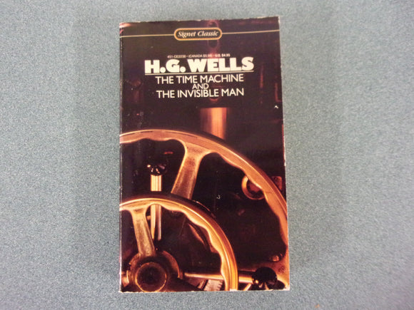 The Time Machine and The Invisible Man In One Volume by H.G. Wells (Mass Market Paperback)