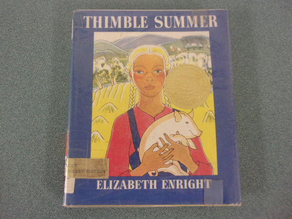 Thimble Summer by Elizabeth Enright (Ex-Library HC/DJ)
